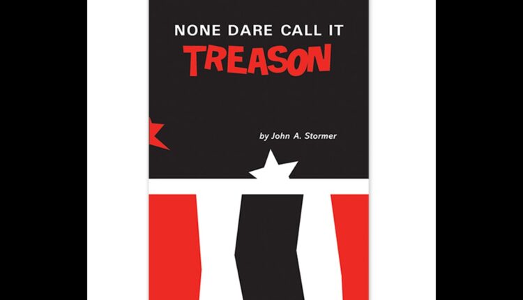 None Dare Call It Treason new book 03.07.26 ShopJBS.org .jpg
