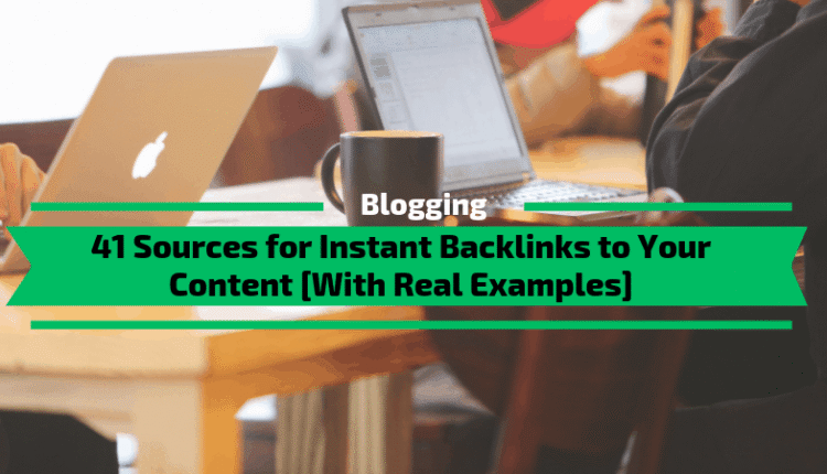 Sources for Instant Backlinks to Your Content.png