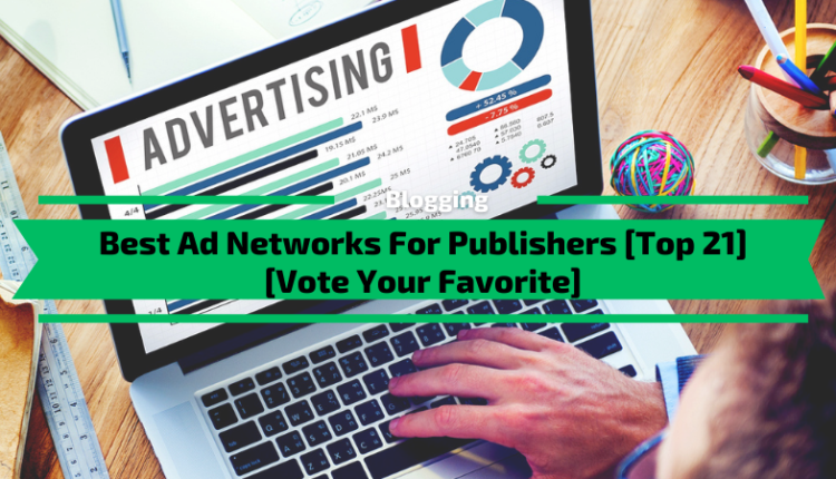 Best Ad Networks For Publishers Top 21.png