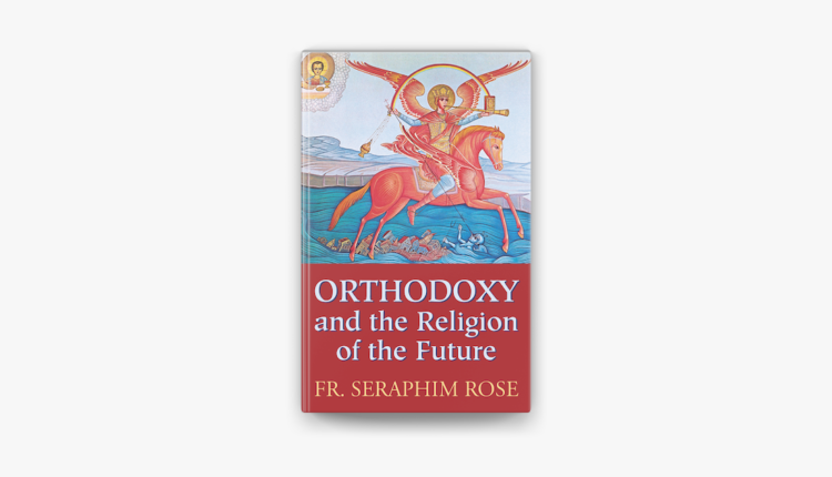 SeraphimRoseOrthodoxyReligionFuture.png
