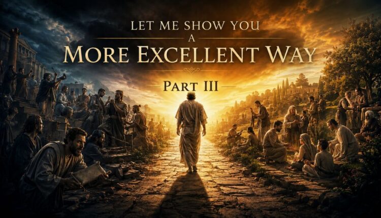 More excellent way iii.jpg