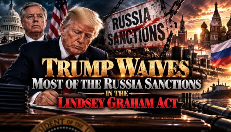 Trump Signs Russia Sanctions Waiver.jpg